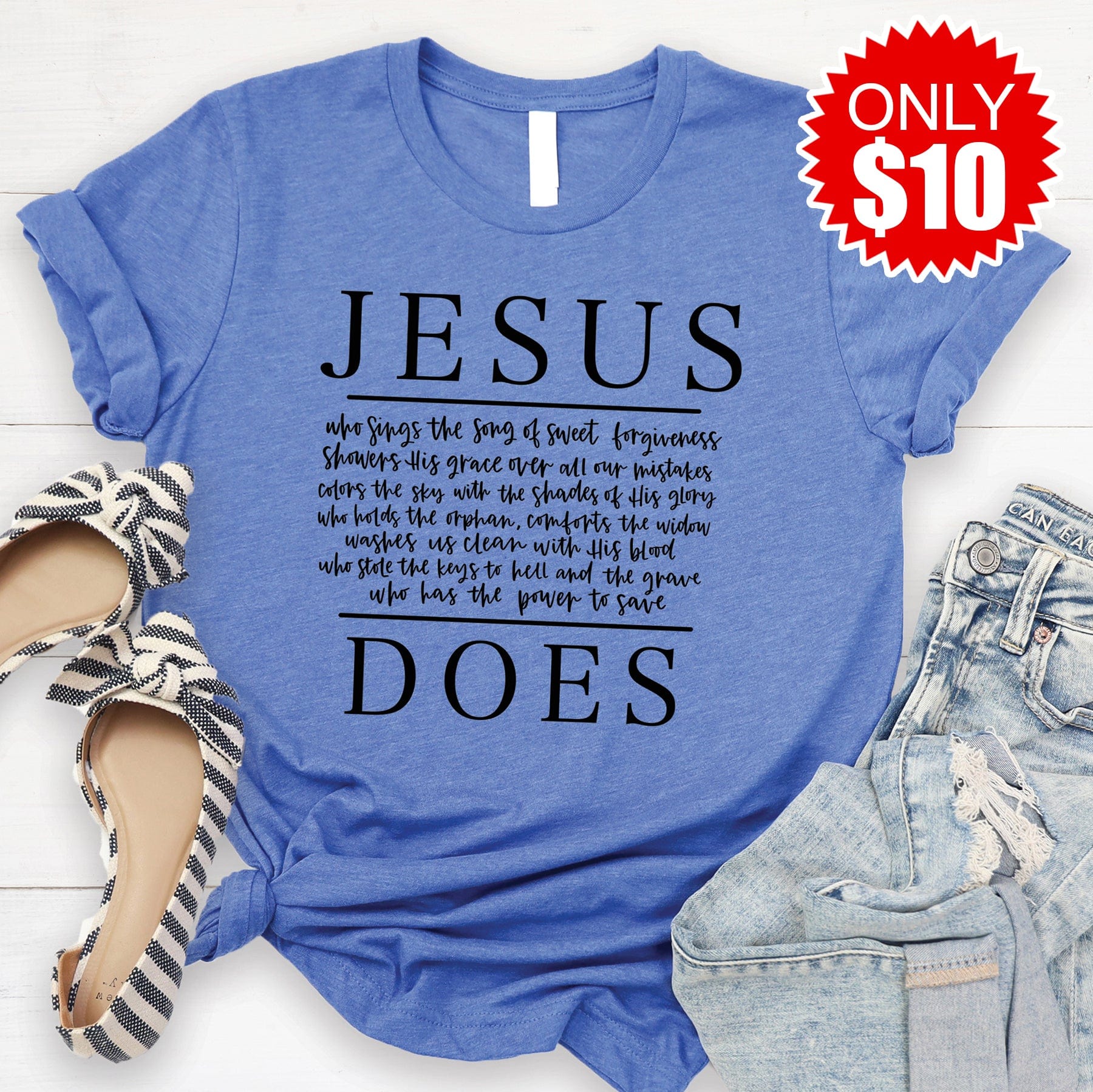 Jesus Does Tee 10 Love in Faith