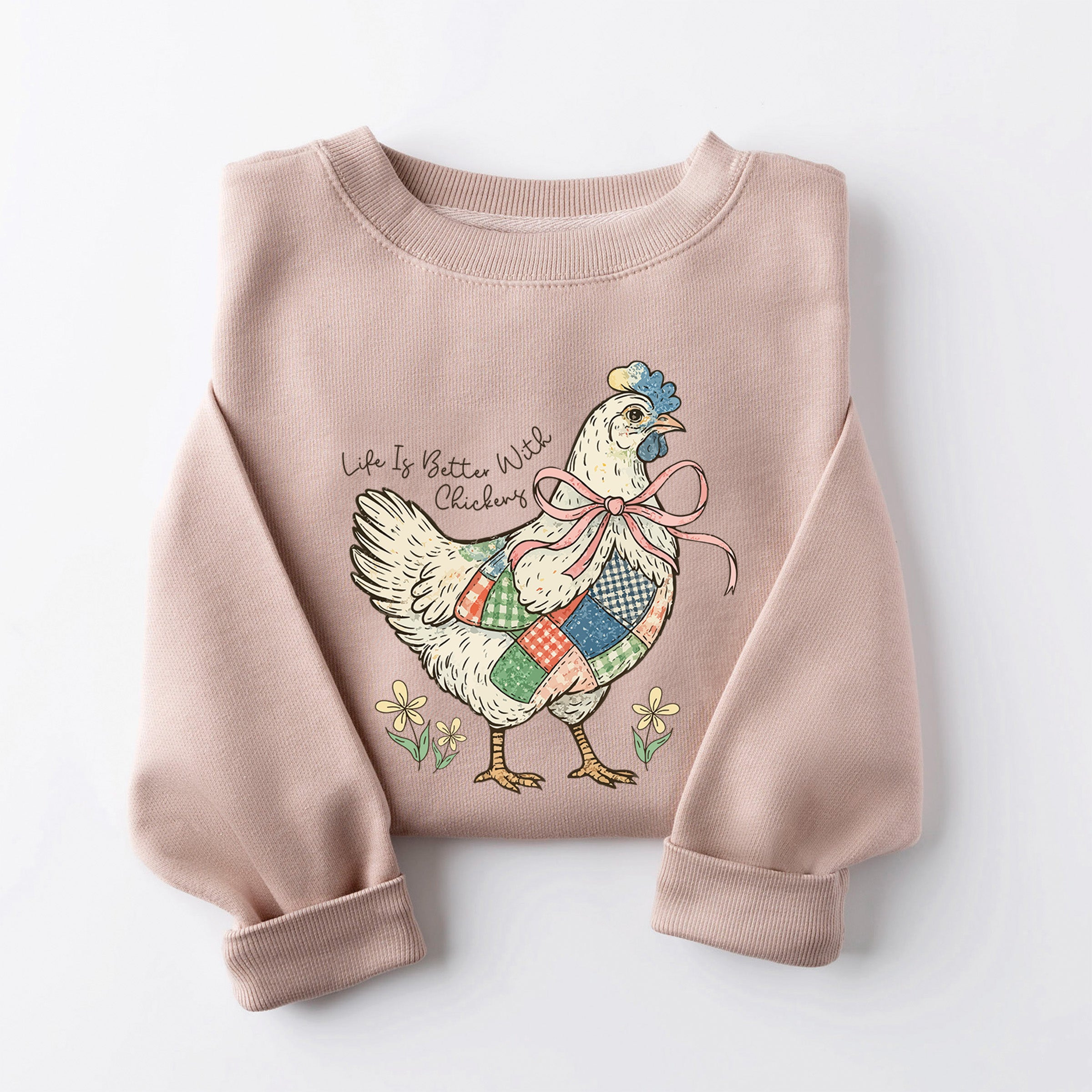 Better with Chickens Sweatshirt – Love in Faith