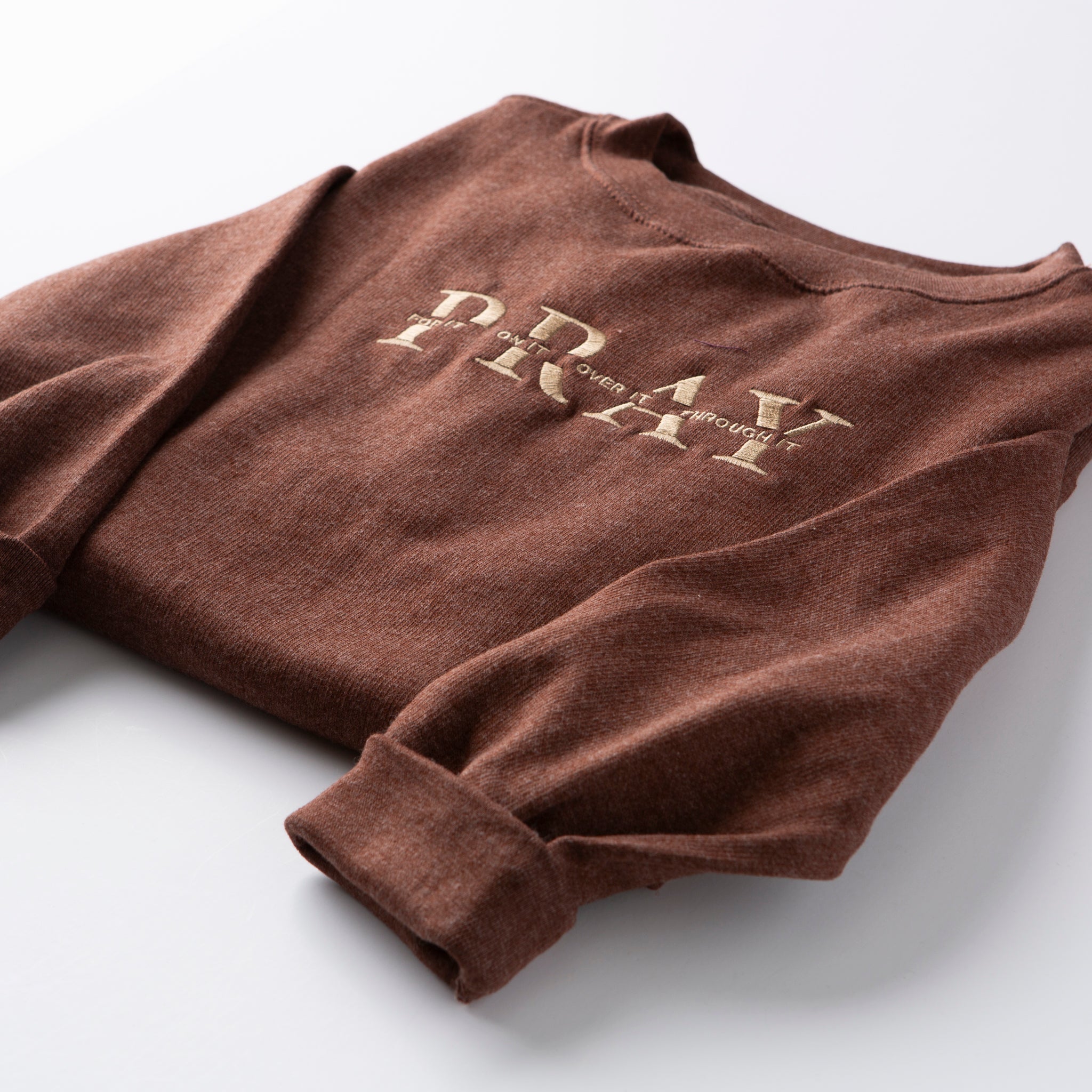 Embroidered Pray On It Sweatshirt – Love in Faith