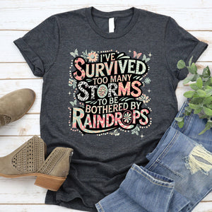 Too Many Storms Tee