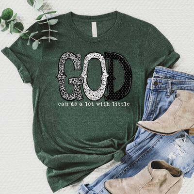 God Can Do A Lot Tee