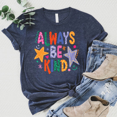 Always Be Kind Tee