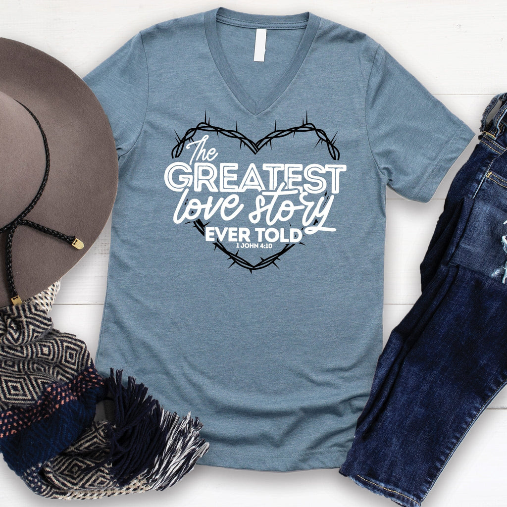 The Greatest Love Story Ever Told V-Neck Tee